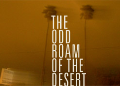 The Odd Roam of the Desert